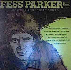 Fess Parker - Cowboy And Indian Songs