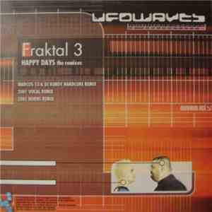 Fraktal 3 - Happy Days (The Remixes)