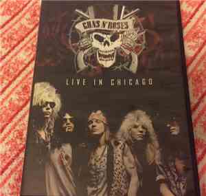 Guns N' Roses - LIVE IN CHICAGO