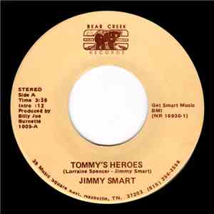 Jimmy Smart - Tommy's Heroes / Keep On Lovin' Me