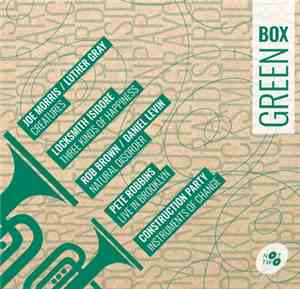Joe Morris, Luther Gray, Rob Brown , Daniel Levin , Construction Party, Pet ...