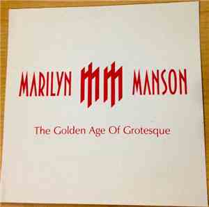 Marilyn Manson - The Golden Age Of Grotesque