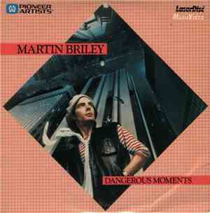 Martin Briley - Dangerous Moments