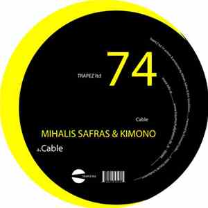 Mihalis Safras & Kimono  - Cable