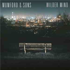Mumford & Sons - Wilder Mind