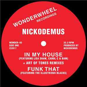 Nickodemus - In My House / Funk That