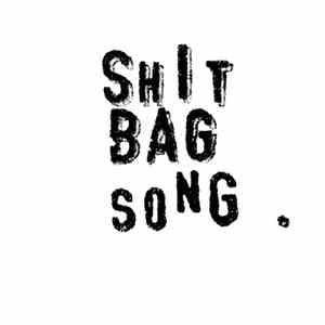 Noël Akchoté - Shit Bag Song.
