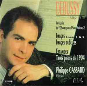 Philippe Cassard, Claude Debussy - Intégrale de l'Œuvre pour Piano Volume 2