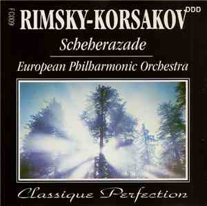 Rimsky-Korsakov, European Philharmonic Orchestra - Scheherazade