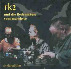 RK2 - Und Die Fledermäuse Vom Maschsee