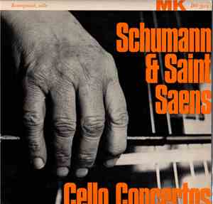 Schumann, Saint-Saëns - Mstislav Rostropovich - Cello Concerto
