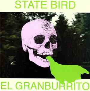 State Bird - El Gran Burrito