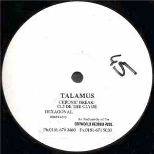 Talamus - Chronic Break / Glide The Clyde