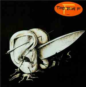 The Big F - The Big F