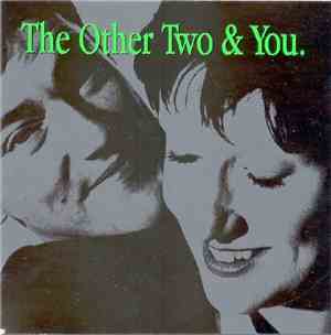 The Other Two - The Other Two & You
