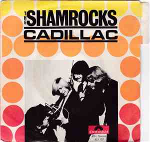 The Shamrocks  - Cadillac