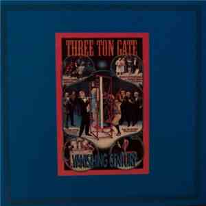 Three Ton Gate - Vanishing Century