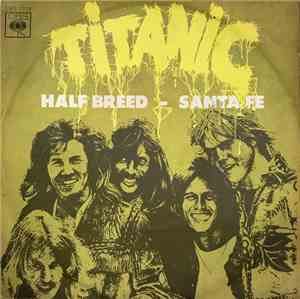 Titanic  - Half Breed - Santa Fe