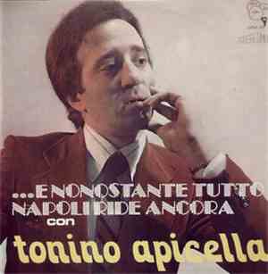 Tonino Apicella -  E Nonostante Tutto Napoli Ride Ancora Con Tonino Apicell ...