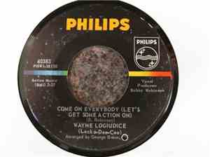 Wayne Logiudice - Come On Everybody (Let's Get Some Action On) / Ow! Boogal ...
