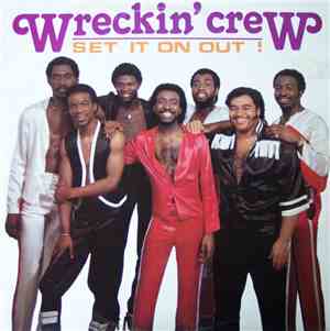 Wreckin' Crew - Set It On Out