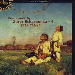 Xaver Scharwenka, Seta Tanyel - Piano Music - 4