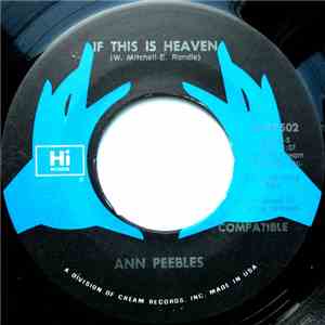 Ann Peebles - If This Is Heaven