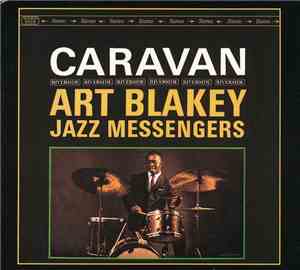 Art Blakey & The Jazz Messengers - Caravan
