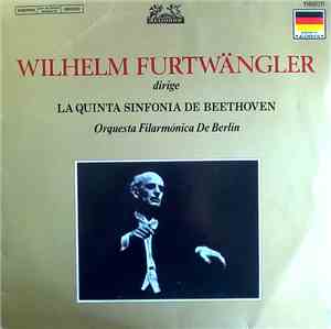 Beethoven, Wilhelm Furtwängler Dirige Orquesta Filarmónica De Berlin - La Q ...