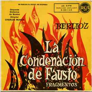 Berlioz, Orquesta Sinfónica De Boston Director Charles Munch - La Condenaci ...