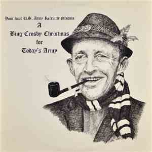 Bing Crosby, The United States Army Band, The United States Army Chorus - A ...