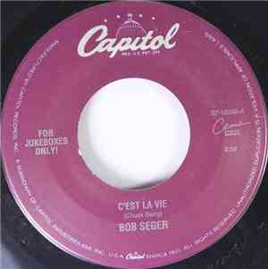 Bob Seger - C'est La Vie / Night Moves
