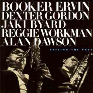Booker Ervin With Dexter Gordon - Setting The Pace
