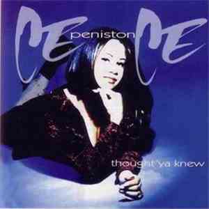 CeCe Peniston - Thought 'Ya Knew
