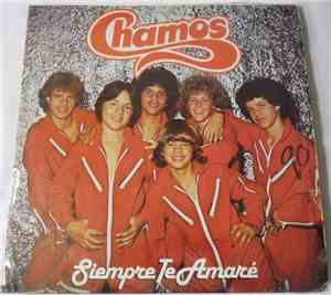Chamos - Siempre Te Amaré
