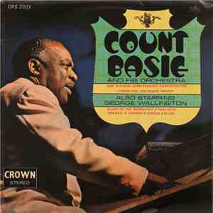 Count Basie And His Orchestra Also Starring George Wallington - Count Basie