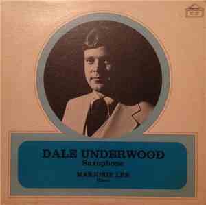 Dale Underwood, Marjorie Lee  - Dale Underwood-Saxophone, Marjorie Lee-Pian ...