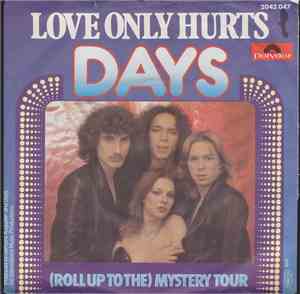 Days - Love Only Hurts