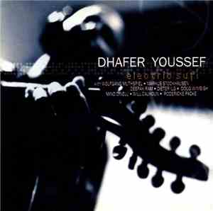 Dhafer Youssef - Electric Sufi