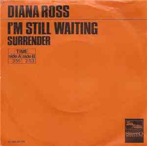 Diana Ross - I'm Still Waiting / Surrender