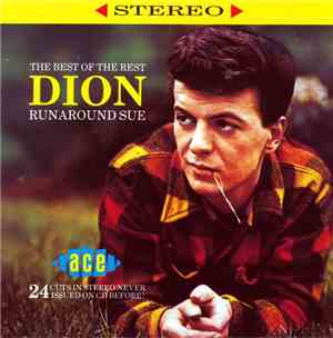 Dion  - The Best Of The Rest: Runaround Sue