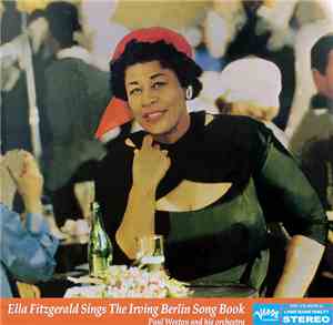 Ella Fitzgerald - Sings The Irving Berlin Songbook