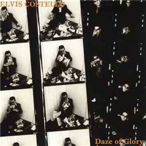 Elvis Costello - Daze Of Glory