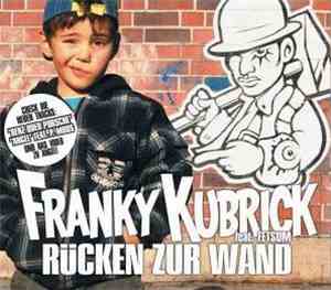 Franky Kubrick Feat. Fetsum - Rücken Zur Wand