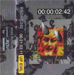 Front 242 - 06:21:03:11 Up Evil