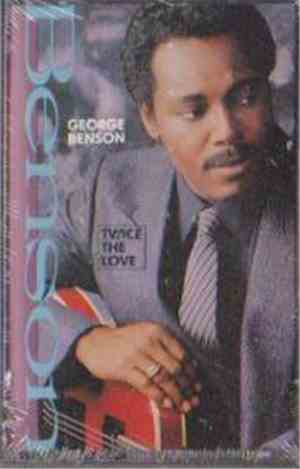 George Benson - Twice The Love