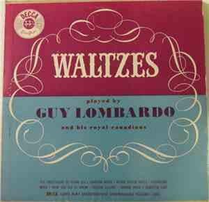 Guy Lombardo And His Royal Canadians - Waltzes