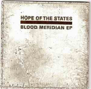 Hope Of The States - Blood Meridian EP