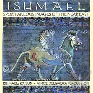 Ishmael  & Vince Delgado - Ishmael: Spontaneous Images Of The Near East