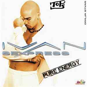 Ivan Sexpress - Pure Energy